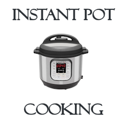 Instant Pot Cooking
